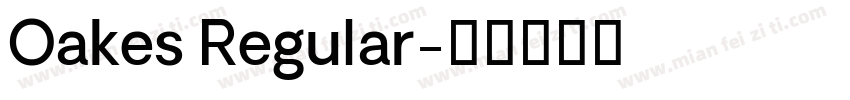 Oakes Regular字体转换